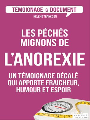 cover image of Les péchés mignons de l'anorexie